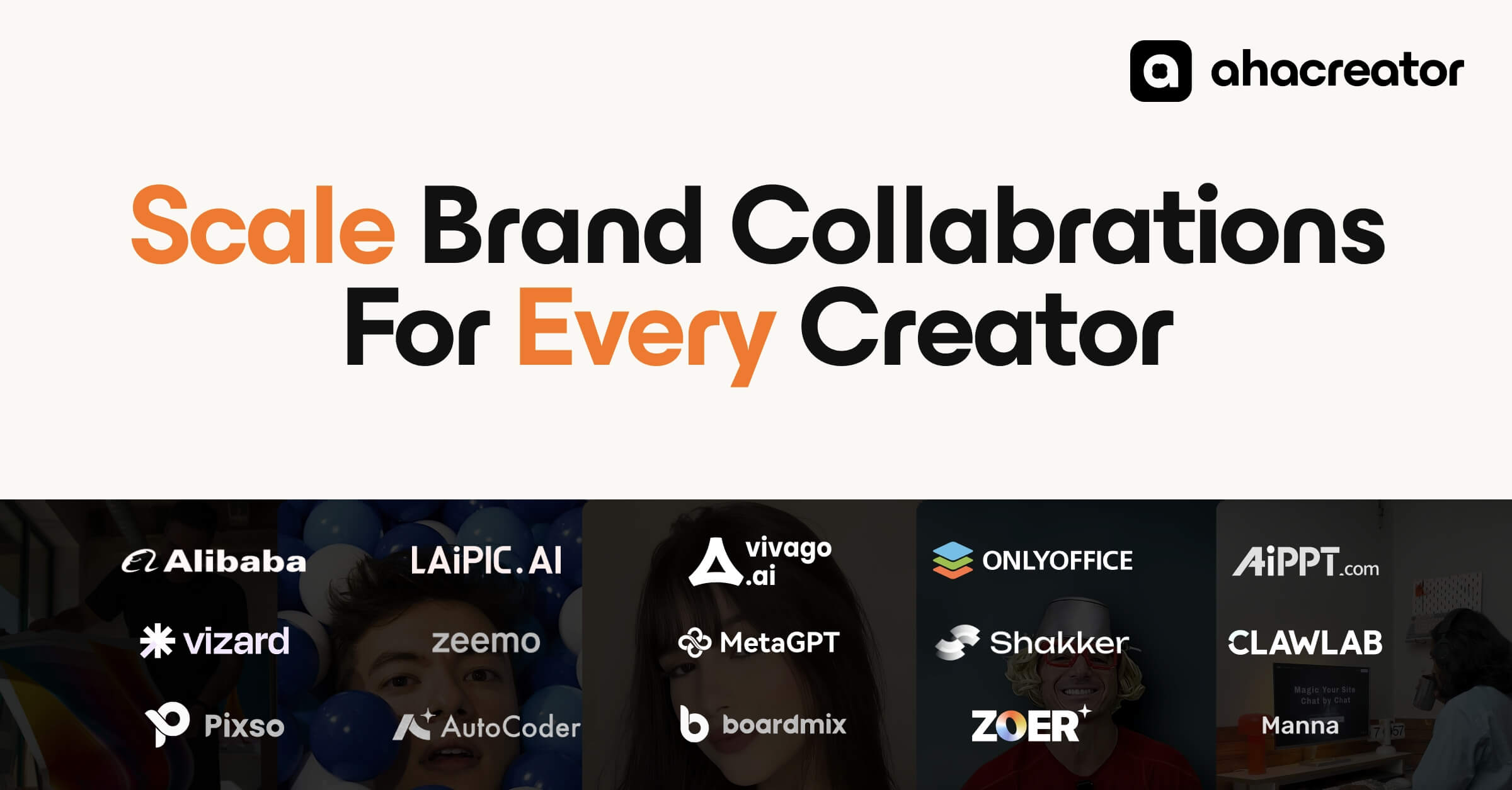 Aa Creator Program AhaCreator|Scale Brand Collaborations For Every Creator